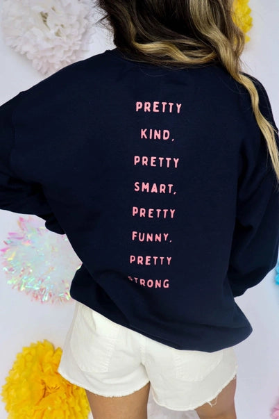 Aim To Be Pretty Sweatshirt