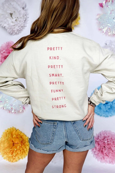 Aim To Be Pretty Sweatshirt