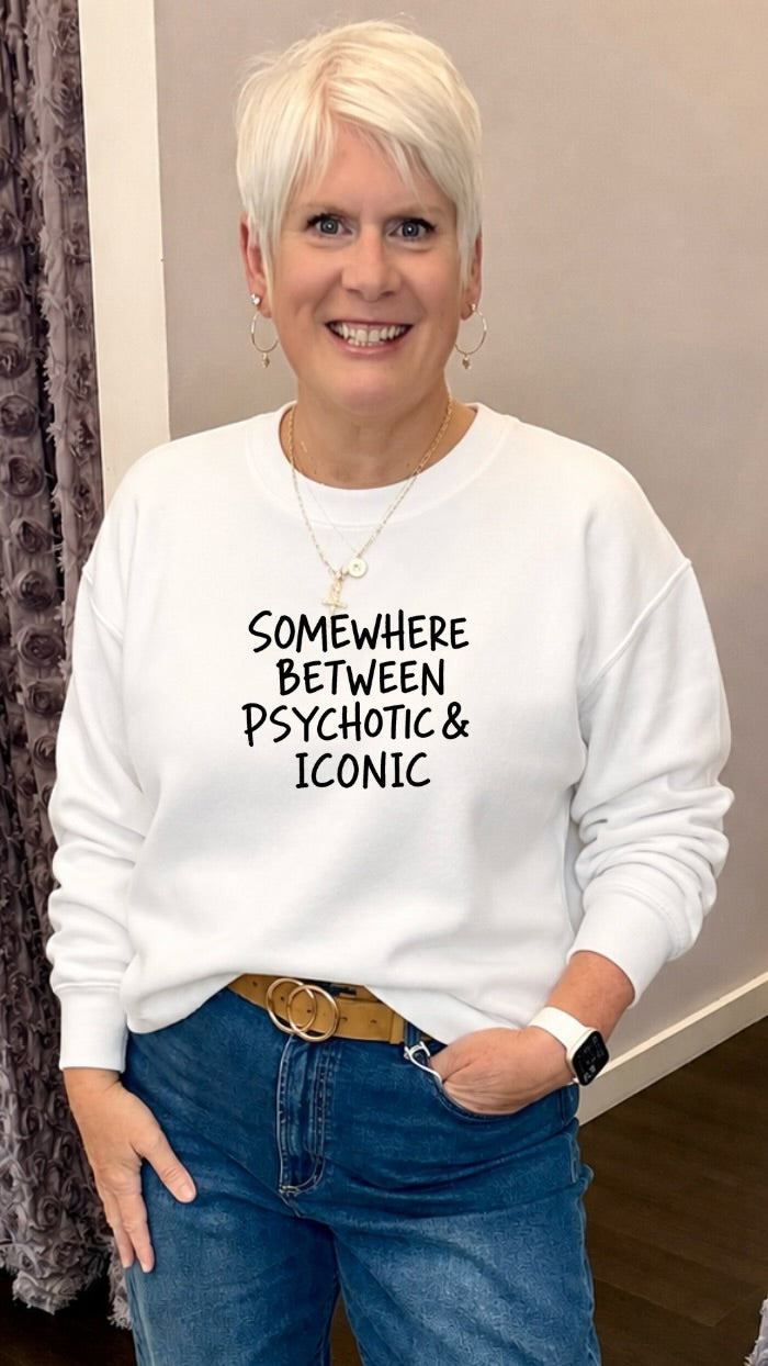 PRE ORDER Somewhere Between Psychotic & Iconic