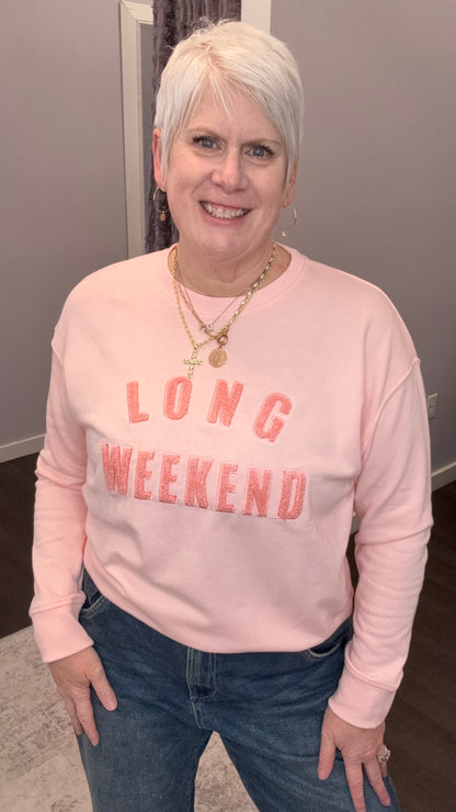 Long Weekend Sweatshirt