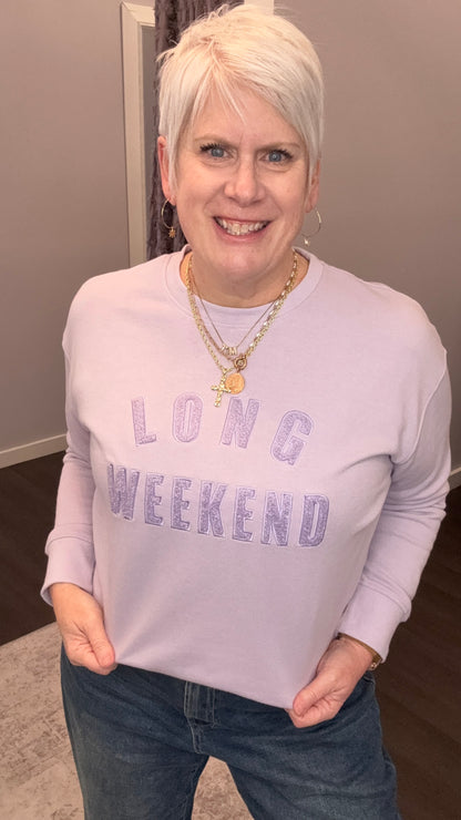 Long Weekend Sweatshirt