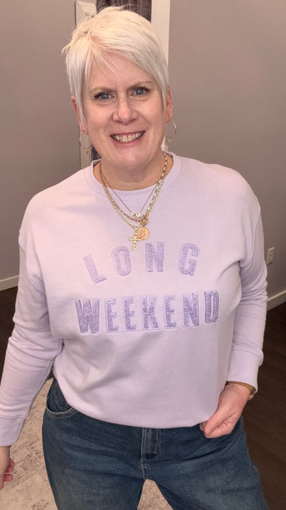 Long Weekend Sweatshirt