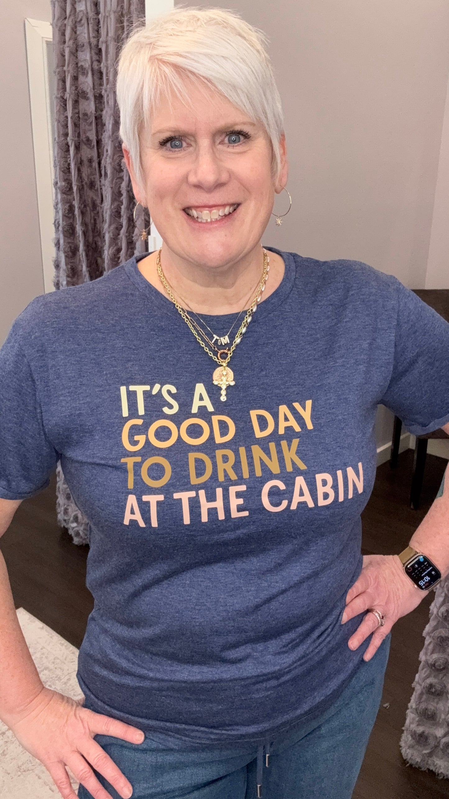Good Day To Drink At The Cabin Graphic Tee