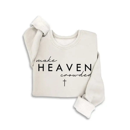 PRE-ORDER Make Heaven Crowded Mineral Sweatshirt
