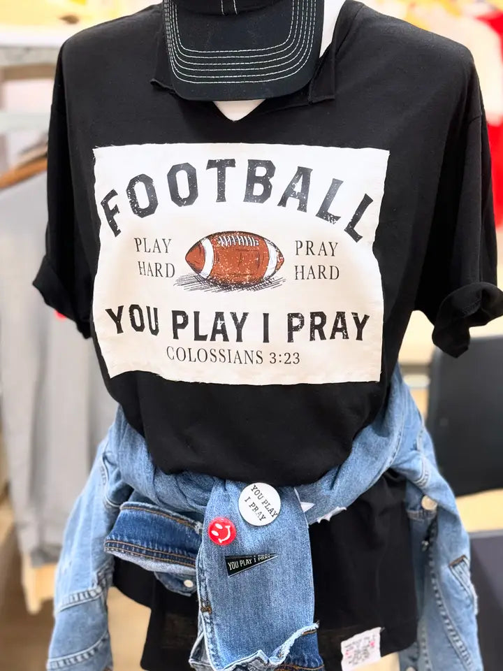 PREORDER Football Patch Game Day Tee by You Play I Pray