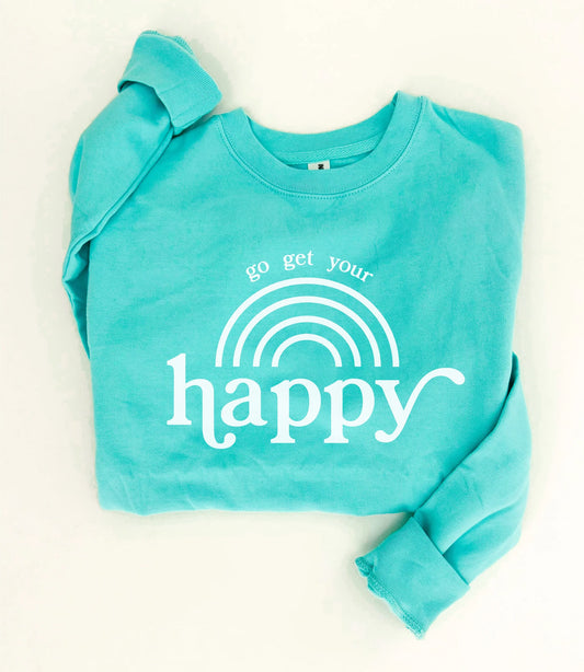 Go Get Your Happy Sweatshirt